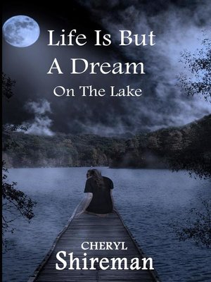 cover image of On the Lake: Life Is But a Dream, #1
